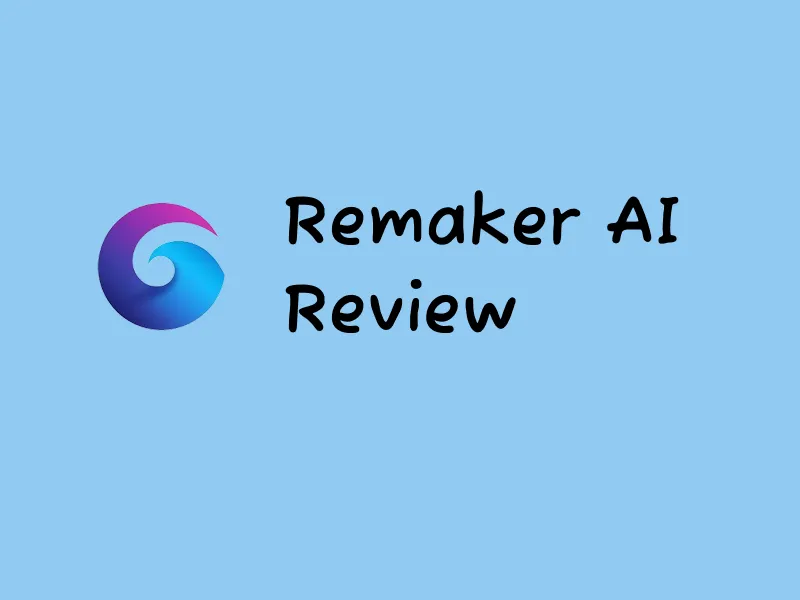 Remaker AI Review